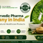 Best Ayurvedic Pharma Company in India for Herbal and Natural Healthcare Products